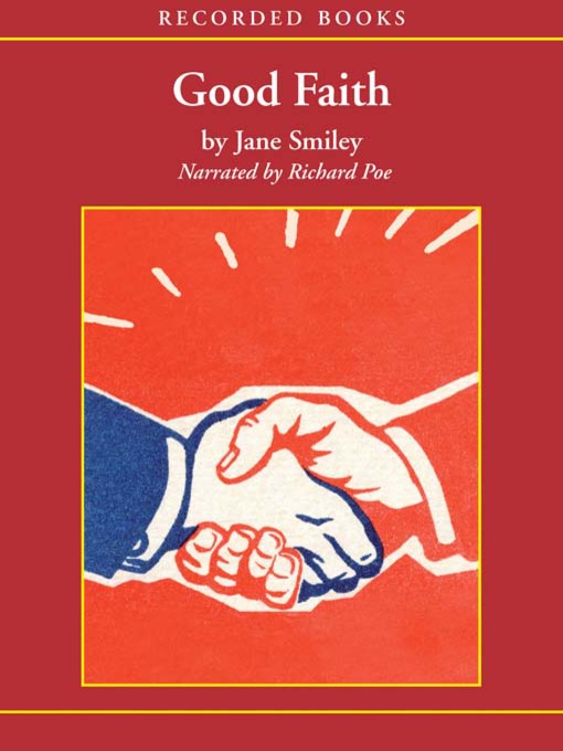 Title details for Good Faith by Jane Smiley - Wait list
